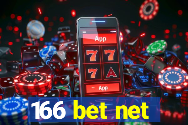 166 bet net